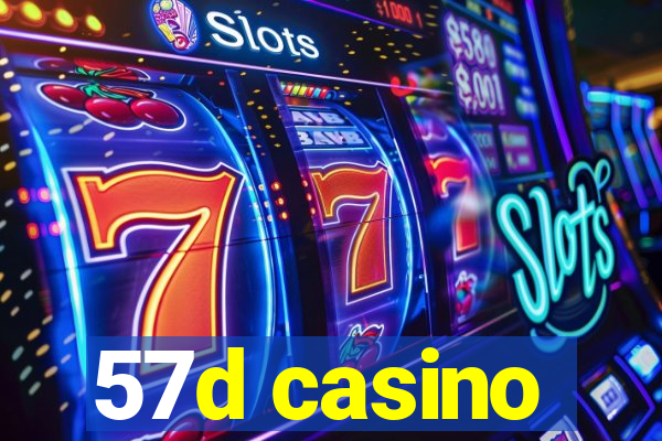 57d casino